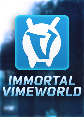 VimeWorld - Immortal